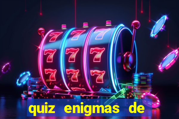 quiz enigmas de detetive enigmas de detetive com resposta